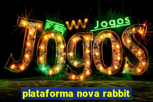 plataforma nova rabbit